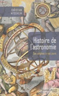 Histoire de l'astronomie : des origines à nos jours