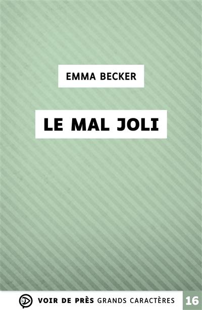 Le mal joli