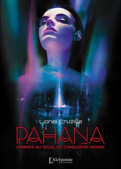 Pahana : ombres au seuil du cinquième monde