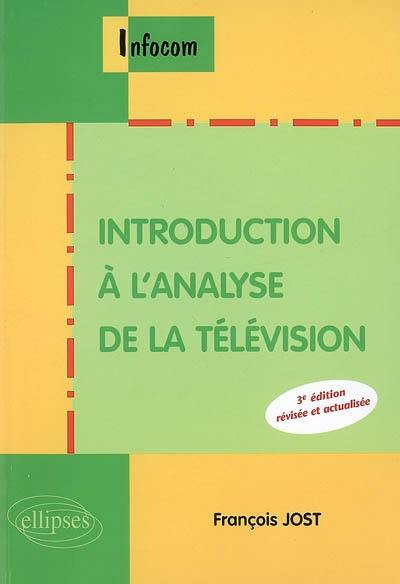 Introduction à l'analyse de la télévision