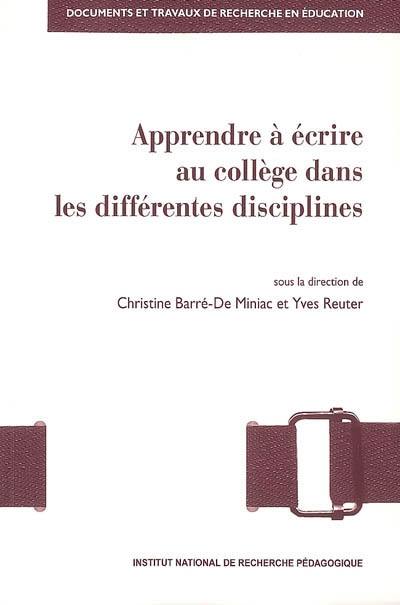 Apprendre à écrire au collège dans les différentes disciplines