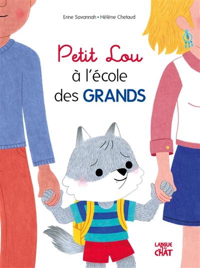 Petit Lou à l'école des grands