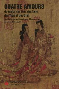 Quatre amours du temps des Han, des Tang, des Yuan et des Qing