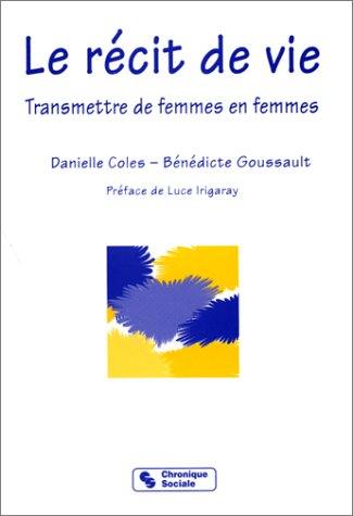 Le récit de vie : transmettre de femmes en femmes