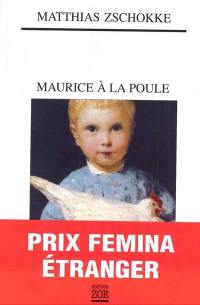 Maurice à la poule