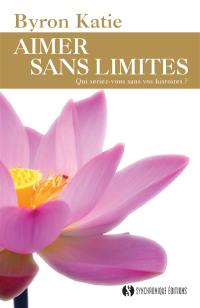 Aimer sans limites : qui seriez-vous sans vos histoires ?