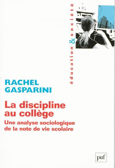 La discipline au collège : une analyse sociologique de la note de vie scolaire