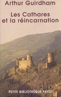 Les cathares et la réincarnation