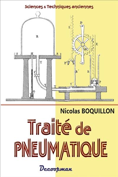 Traité de pneumatique ou Des propriétés physiques de l'air et des gaz Traité de pneumatique ou Des propriétés physiques de l'air et des gaz