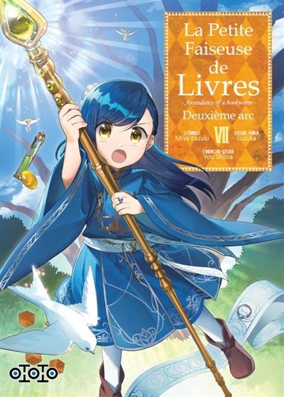 La petite faiseuse de livres : ascendance of a bookworm : deuxième arc. Vol. 7