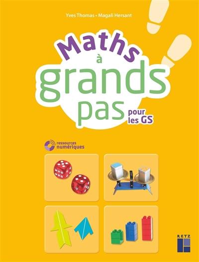 Maths à grands pas pour les GS