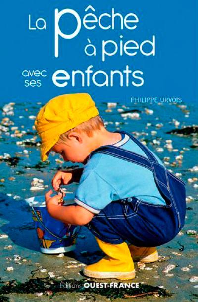 La pêche à pied avec ses enfants