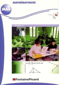 Mathématiques, 6e : cours intégrés et exercices