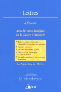 Lettres, Epicure : avec le texte intégral de la Lettre à Ménécée