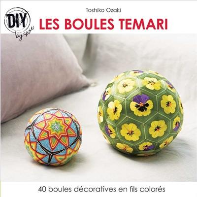 Les boules temari : 40 boules décoratives en fils colorés