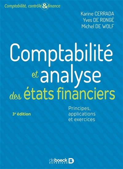 Comptabilité et analyse des états financiers : principes, applications et exercices