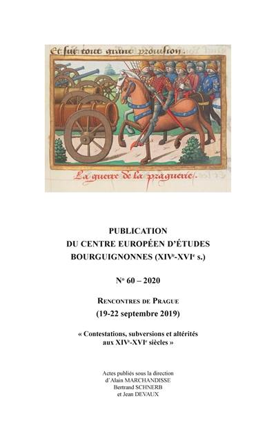 Contestations, subversions et altérités aux XIVe-XVIe siècles : rencontres de Prague (19-22 septembre 2019)