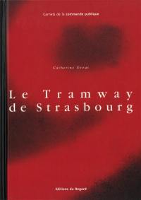 Le tramway de Strasbourg