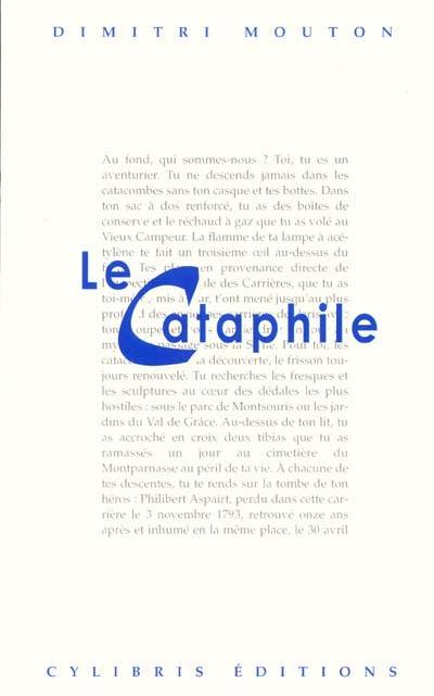 Le cataphile