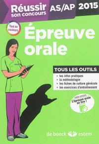 Réussir son concours AS-AP : épreuve orale : 2015