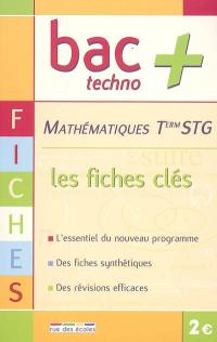 Mathématiques terminale STG : les fiches clés