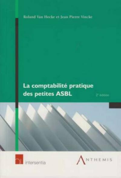 La comptabilité pratique des petites ASBL