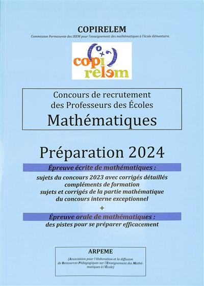 Concours de recrutement des professeurs des écoles : mathématiques : préparation 2024