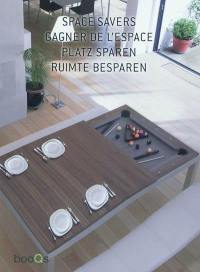 Space savers. Gagner de l'espace. Platz sparen. Ruimte besparen