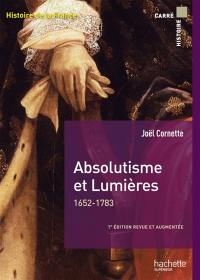 Histoire de la France. Absolutisme et Lumières, 1652-1783