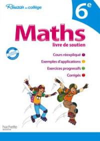 Maths 6e : livre de soutien