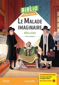 Le malade imaginaire : texte intégral