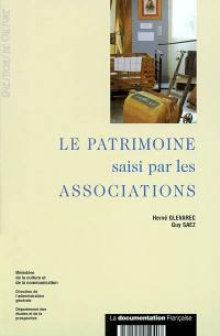 Le patrimoine saisi par les associations