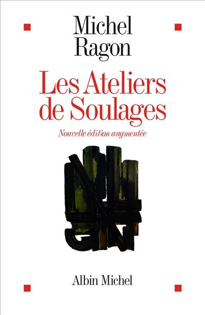 Les ateliers de Soulages