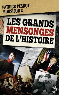 Les grands mensonges de l'histoire : document