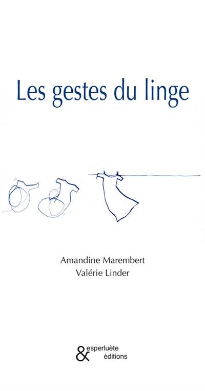 Les gestes du linge