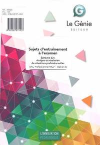 Bac professionnel MCV, option B, sujets d'entraînement à l'examen : épreuve E2 : analyse et résolution de situations professionnelles