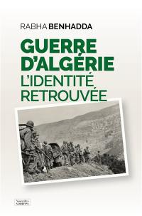 Guerre d'Algérie : l'identité retrouvée : le récit du bébé de Ain El Wâarda