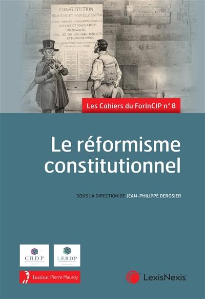 Le réformisme constitutionnel : 16, 17 et 18 mars 2023