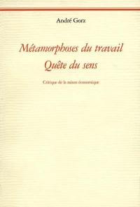 Métamorphoses du travail : quête du sens