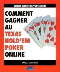 Comment gagner au Texas Hold'em poker online : le livre qui peut rapporter gros