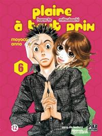 Plaire à tout prix. Vol. 6. Hana to mitsubashi. Vol. 6