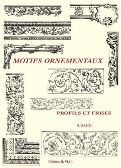 Motifs ornementaux : profils et frises