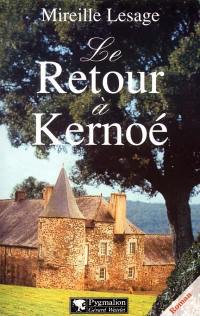 Le retour à Kernoé