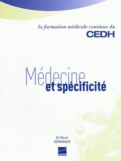 Médecine et spécificité