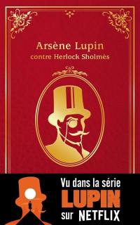 Arsène Lupin. Arsène Lupin contre Herlock Sholmès