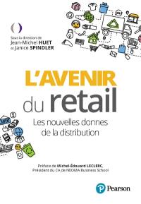 L'avenir du retail : les nouvelles donnes de la distribution