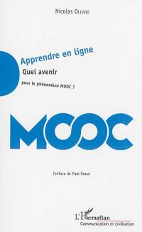 Apprendre en ligne : quel avenir pour le phénomène MOOC ?