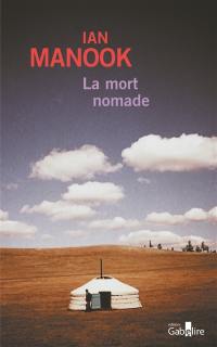 Yeruldelgger. La mort nomade