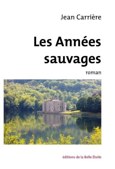 Les années sauvages