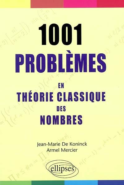 1.001 problèmes en théorie classique des nombres